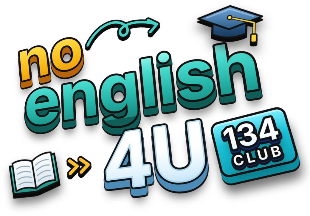 No English 4U · 134 Club
